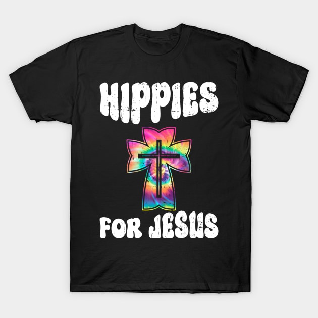 Hippies For Jesus - Hippie Costume Tie Dye T-Shirt by Anassein.os